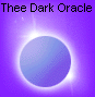 Thee Dark Oracle